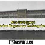 Muş Belediyesi Yardım Başvurusu Ve Sorgulama