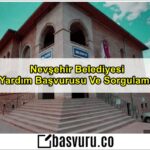 Nevşehir Belediyesi Yardım Başvurusu Ve Sorgulama