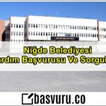 Niğde Belediyesi Yardım Başvurusu Ve Sorgulama